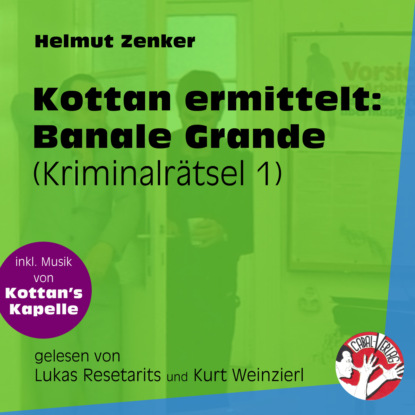 Helmut Zenker - Banale Grande - Kottan ermittelt - Kriminalrätseln, Folge 1 (Ungekürzt)