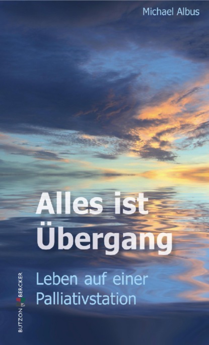 Alles ist Übergang (Michael Albus). 