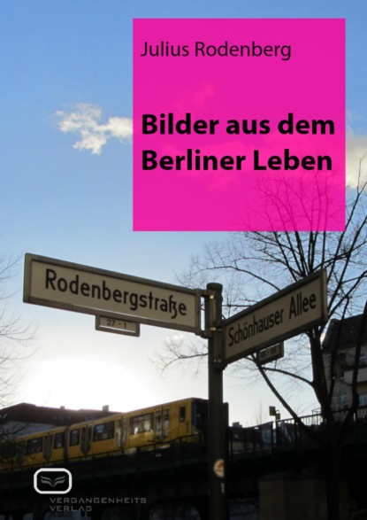 Bilder aus dem Berliner Leben (Julius Rodenberg). 