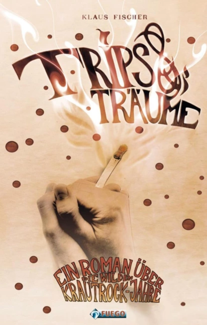 Обложка книги Trips & Träume, Klaus Fischer