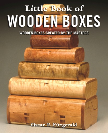 Oscar Penn Fitzgerald - Little Book of Wooden Boxes