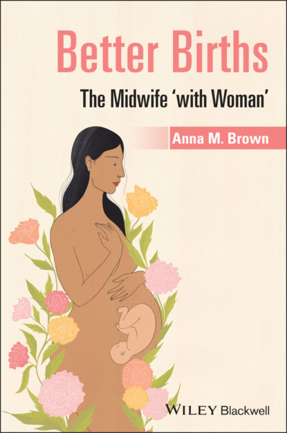 Anna M. Brown - Better Births