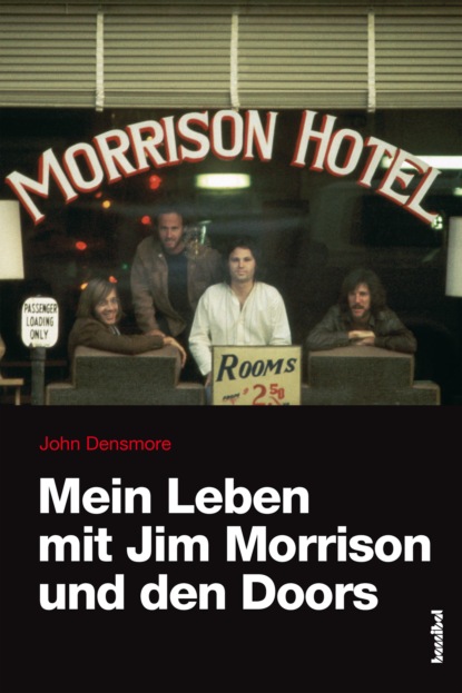 John Densmore - Mein Leben mit Jim Morrison und den Doors