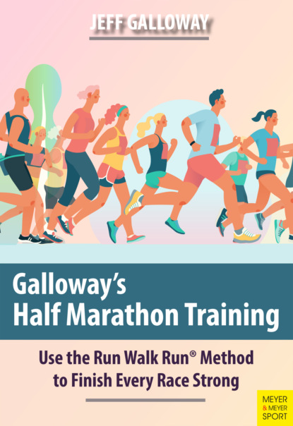 Jeff Galloway - Galloway's Half Marathon Training