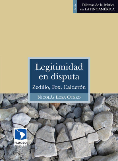 Nicolás Loza Otero - Legitimidad en disputa