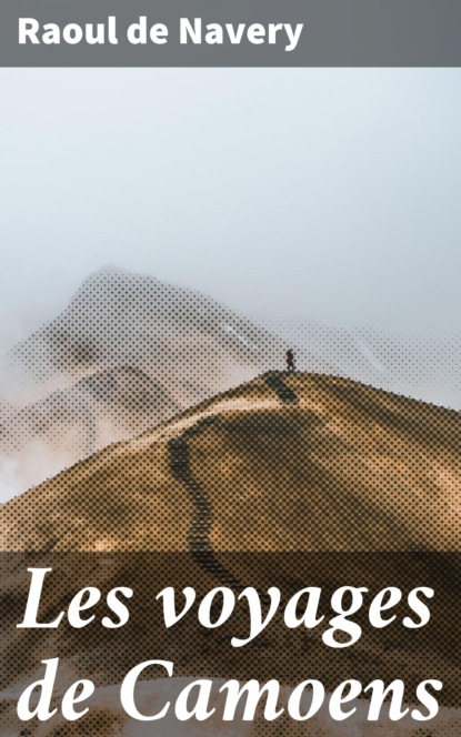 

Les voyages de Camoens
