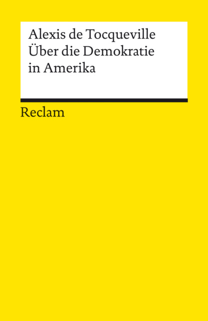 

Über die Demokratie in Amerika