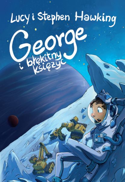 Стивен Хокинг - George i błękitny księżyc