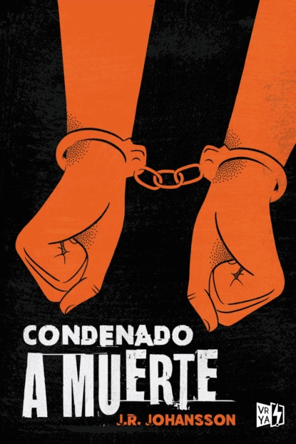 Обложка книги Condenado a muerte, J. R. Johansson