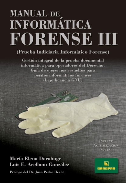 Luis Enrique Arellano González - Manual de informática forense III