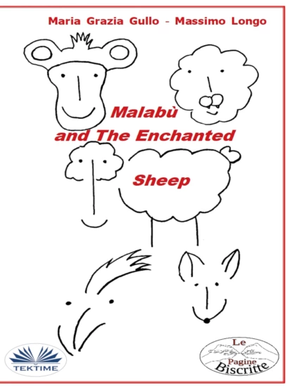 Обложка книги Malabù And The Enchanted Sheep, Massimo Longo