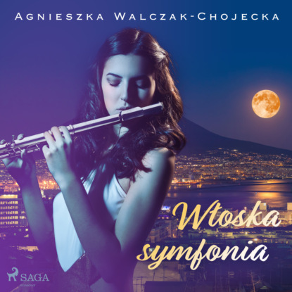 Agnieszka Walczak-Chojecka - Włoska symfonia