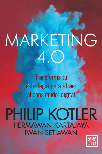 Philip Kotler - Marketing 4.0 (versión México)