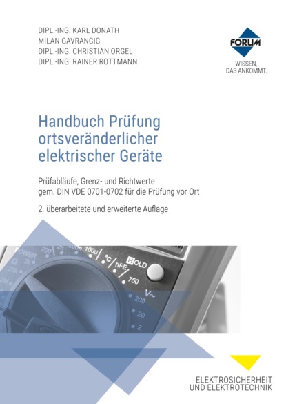 Handbuch Prüfung ortsveränderlicher elektrischer Geräte (Christian Orgel). 