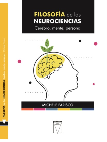 Michele Farisco - Filosofía de las neurociencias