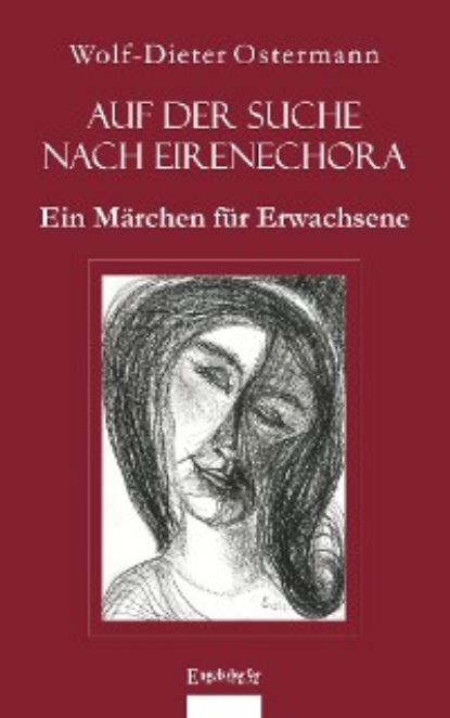 Wolf-Dieter Ostermann - Auf der Suche nach Eirenechora