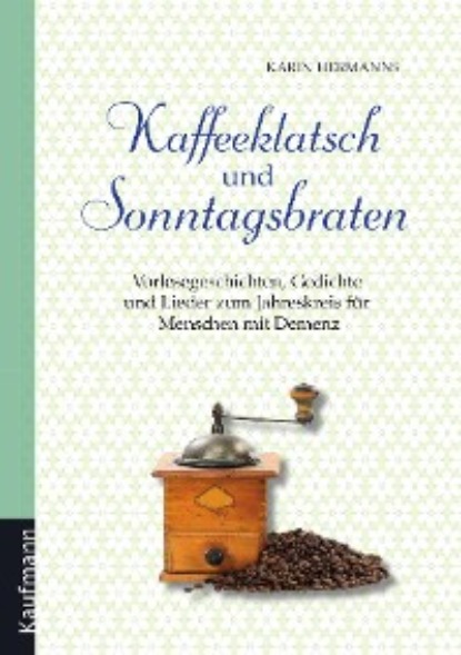 Karin Hermanns - Kaffeeklatsch und Sonntagsbraten