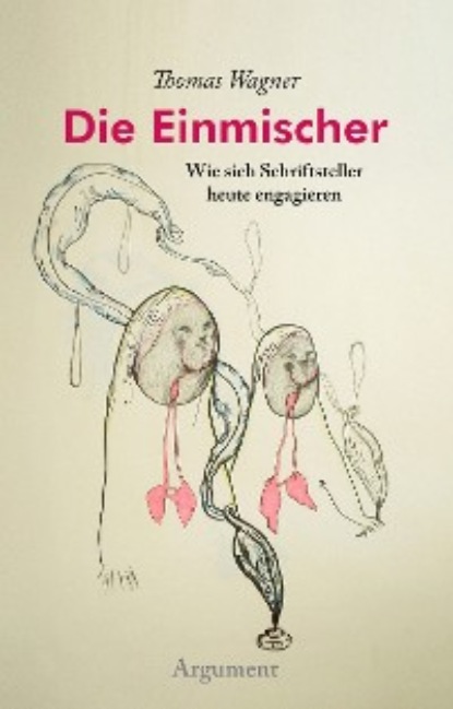 Thomas Wagner - Die Einmischer