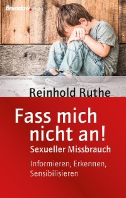 Reinhold Ruthe - Fass mich nicht an!