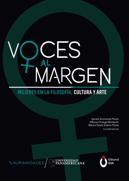 Diana Erika Ibarra Soto - Voces al margen: mujeres en la filosofía, la cultura y el arte