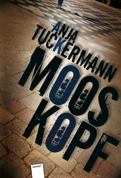 Mooskopf (Anja Tuckermann). 