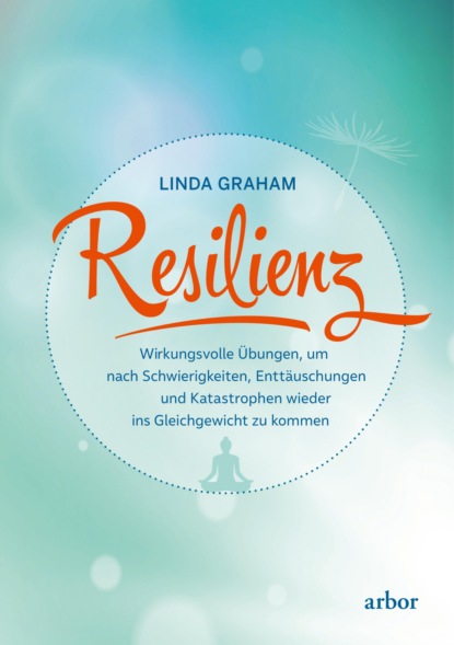 Linda Graham - Resilienz