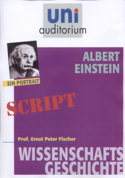 Ernst Peter Fischer - Albert Einstein