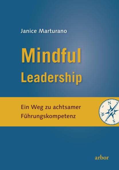 Janice Marturano - Mindful Leadership