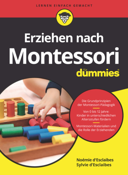 Noemie d'Esclaibes - Erziehen nach Montessori für Dummies