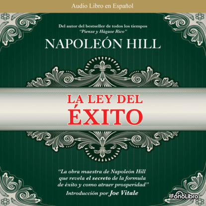 Napoleon Hill - La Ley del Exito (abreviado)