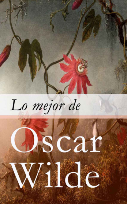 Oscar Wilde - Lo mejor de Oscar Wilde