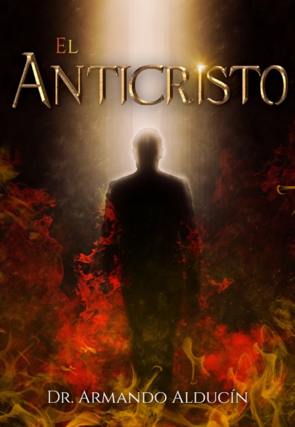 Armando Alducin - El Anticristo