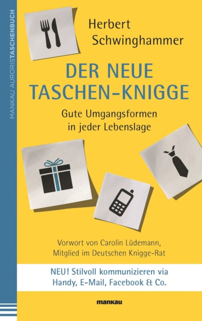 Der neue Taschen-Knigge (Herbert Schwinghammer). 