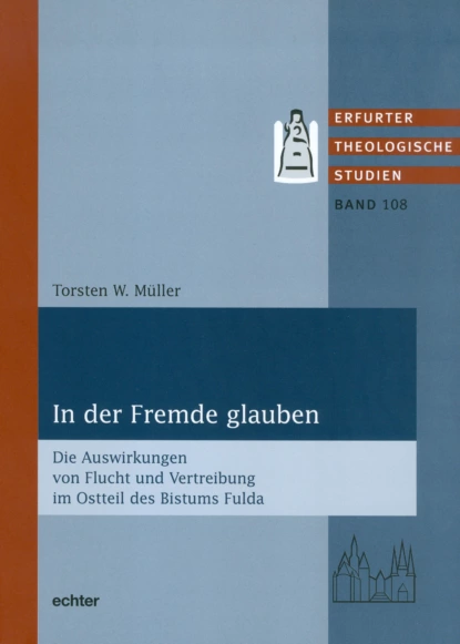 Обложка книги In der Fremde glauben, Torsten W. Müller