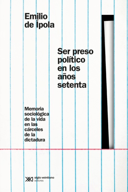 

Ser preso político en los años setenta