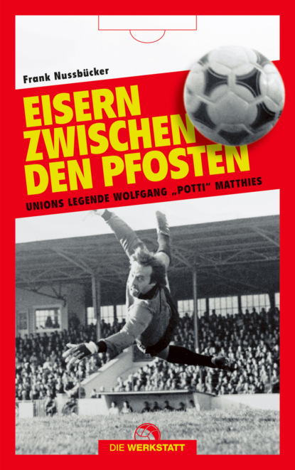 

Eisern zwischen den Pfosten