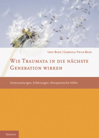 Wie Traumata in die nächste Generation wirken - Udo Baer