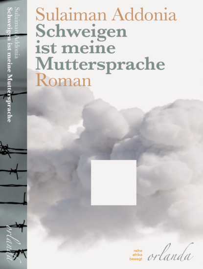 Schweigen ist meine Muttersprache (Sulaiman  Addonia). 