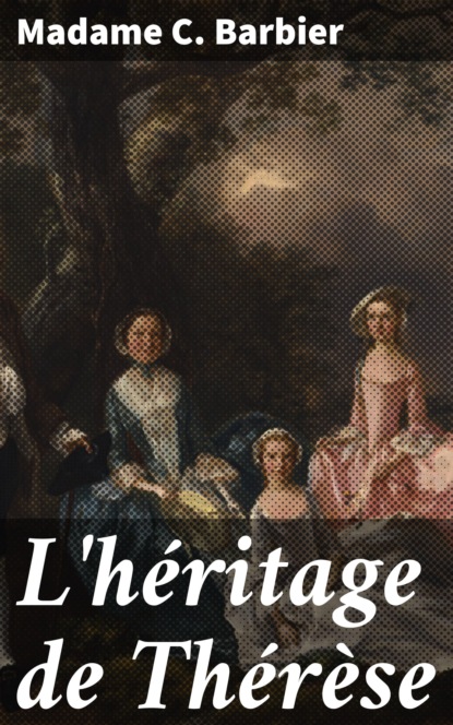 

L'héritage de Thérèse