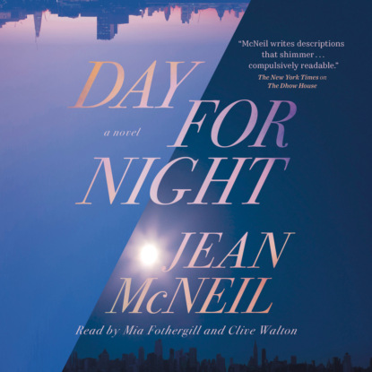 Day for Night (Unabridged) - Jean  McNeil