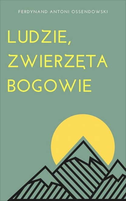 

Ludzie, zwierzęta, bogowie