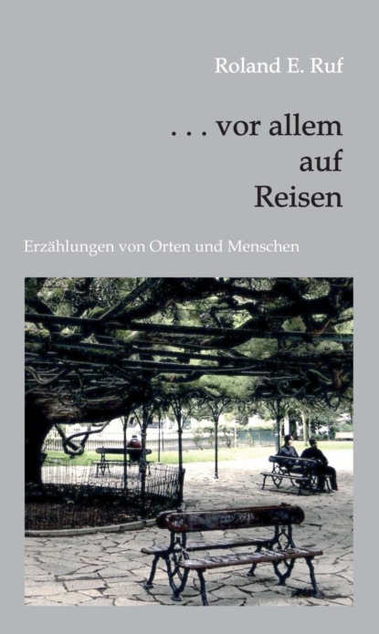 

. . . vor allem auf Reisen