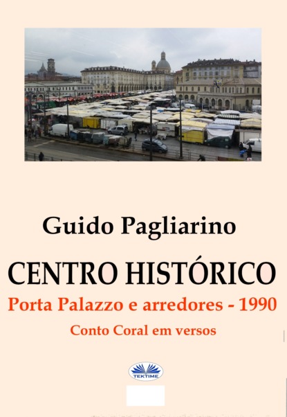 Centro Histórico - Porta Palazzo E Arredores 1990