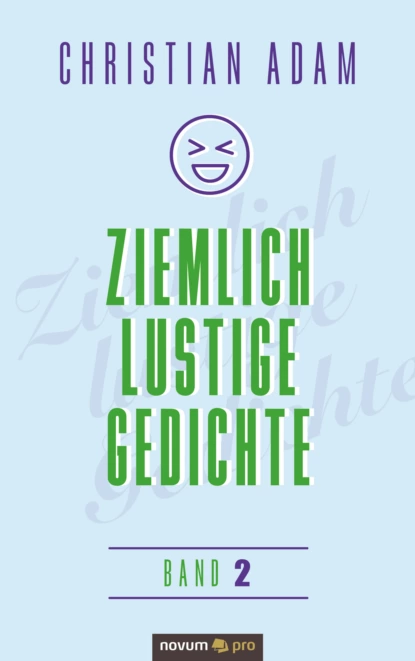 Обложка книги Ziemlich lustige Gedichte, Christian Gaspari Adam