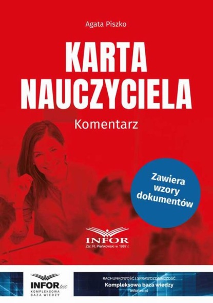 

Karta Nauczyciela. Komentarz