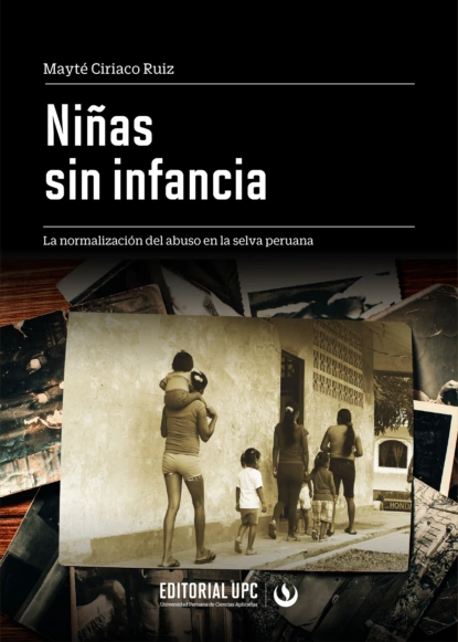 Обложка книги Niñas sin infancia, Mayté Ciriaco Ruiz