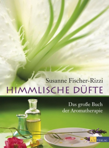 

Himmlische Düfte