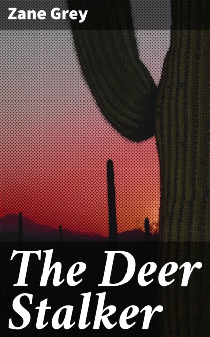 

The Deer Stalker