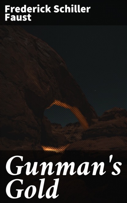 

Gunman's Gold
