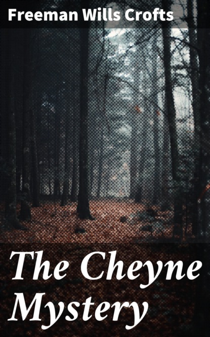 

The Cheyne Mystery